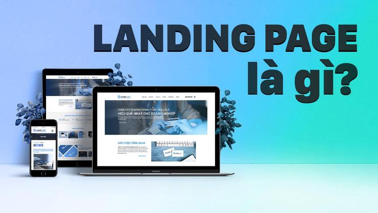 Tại sao website cần có landing page trong thiết kế website?